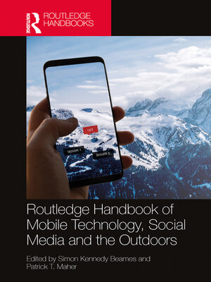 cover image of Routledge Handbook of Mobile Technology, Social Media and the Outdoors